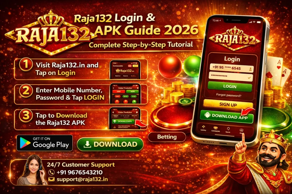 Raja 132 Login & Download APK Guide 2026